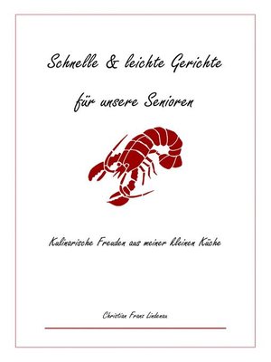 cover image of Schnelle & leichte Gerichte für unsere Senioren